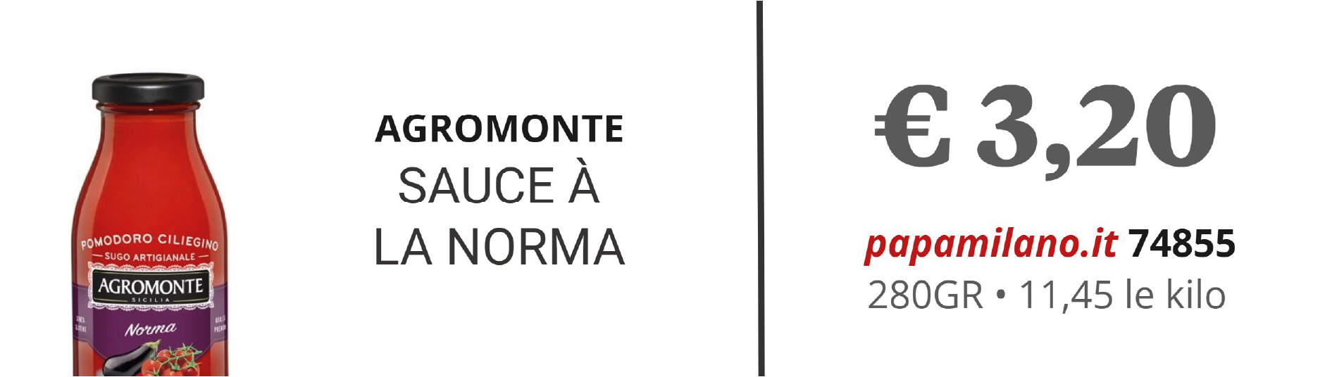 AGROMONTE SAUCE À LA NORMA